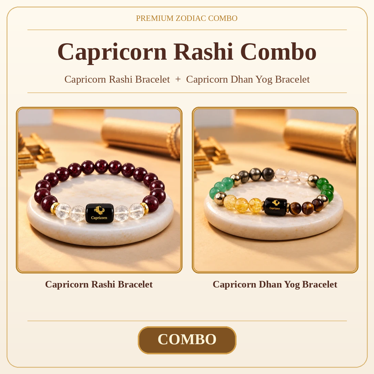 Capricorn Rashi Combo: Capricorn Rashi Bracelet + Capricorn Dhan Yog Bracelet