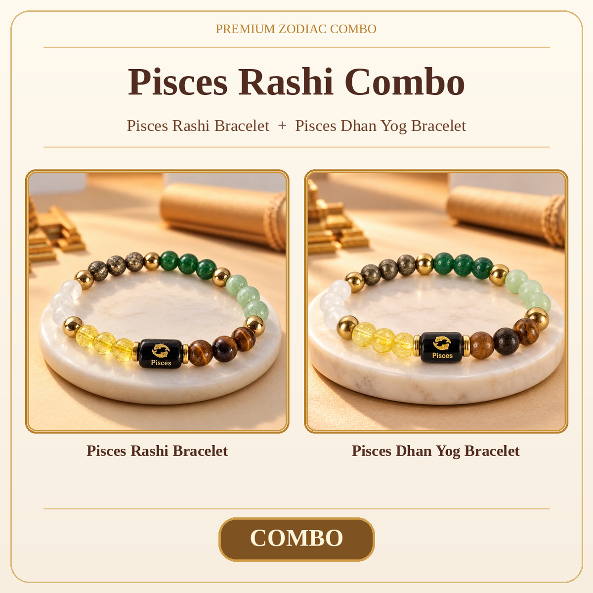 Pisces Rashi Combo: Pisces Rashi Bracelet + Pisces Dhan Yog Bracelet